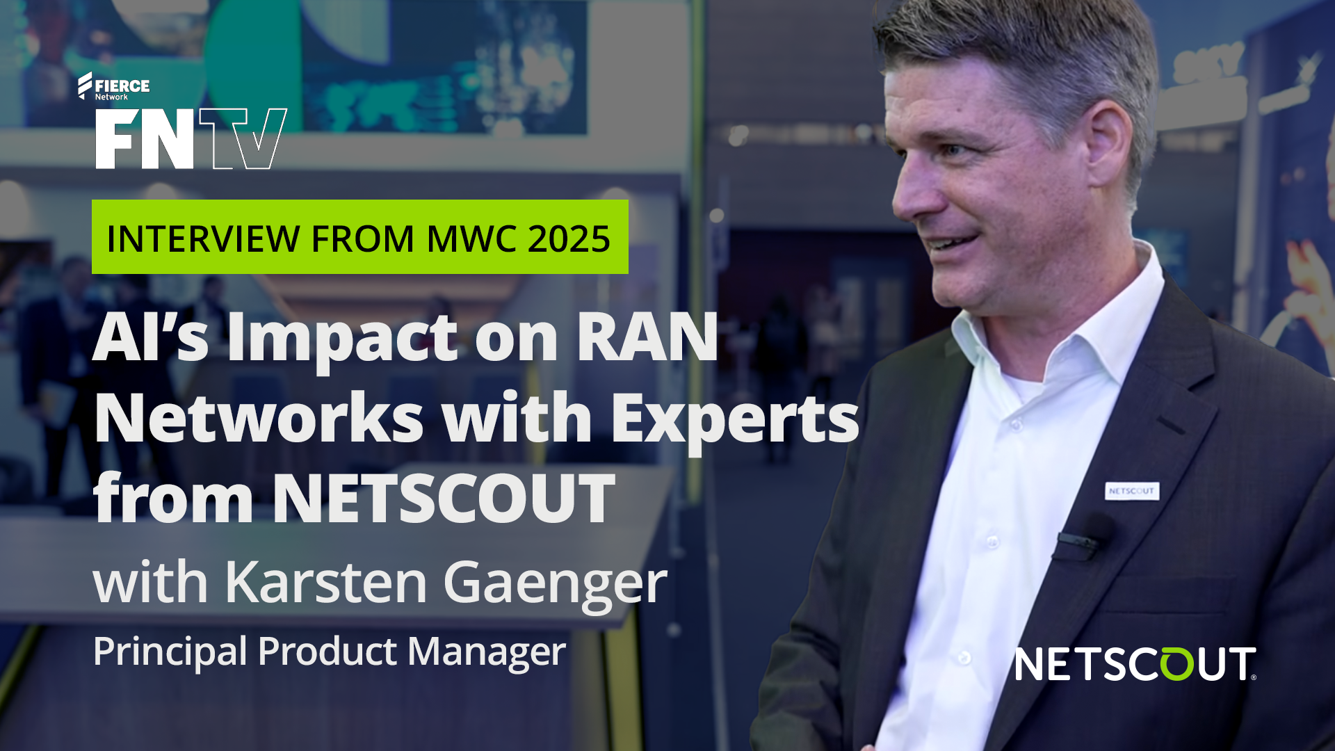 AI’s Impact on RAN Networks with Experts from NETSCOUT