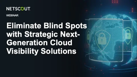 Watch this on-demand webinar from NETSCOUT and Frost & Sullivan to strengthen your cloud strategy. See how real-time network packet analysis improves performance, enhances security, and simplifies cloud management.