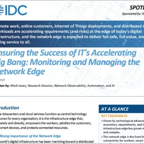 Ensuring Success of IT’s Accelerating Big Bang: Monitoring and Managing the Network Edge